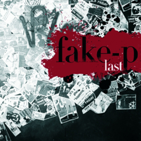 Fake-P: Last