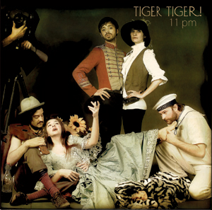Tiger Tiger! - 11 Pm