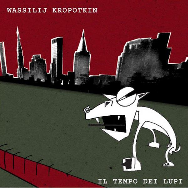 wassilijkropotkin-il-tempo-dei-lupi